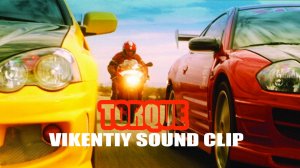 Torque (Vikentiy Sound Clip) (2010)