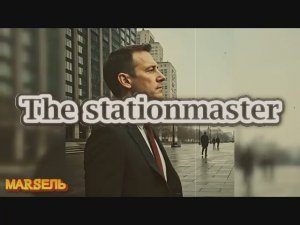 The stationmaster