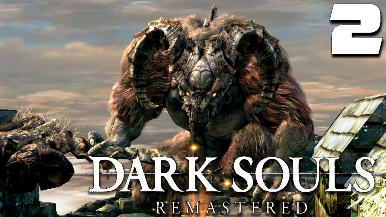 ПРИШЁЛ НЕ В ТОТ ГОРОД (2) ► Dark Souls Remastered смотреть онлайн