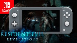 Resident Evil Revelations Nintendo Switch Lite Gameplay