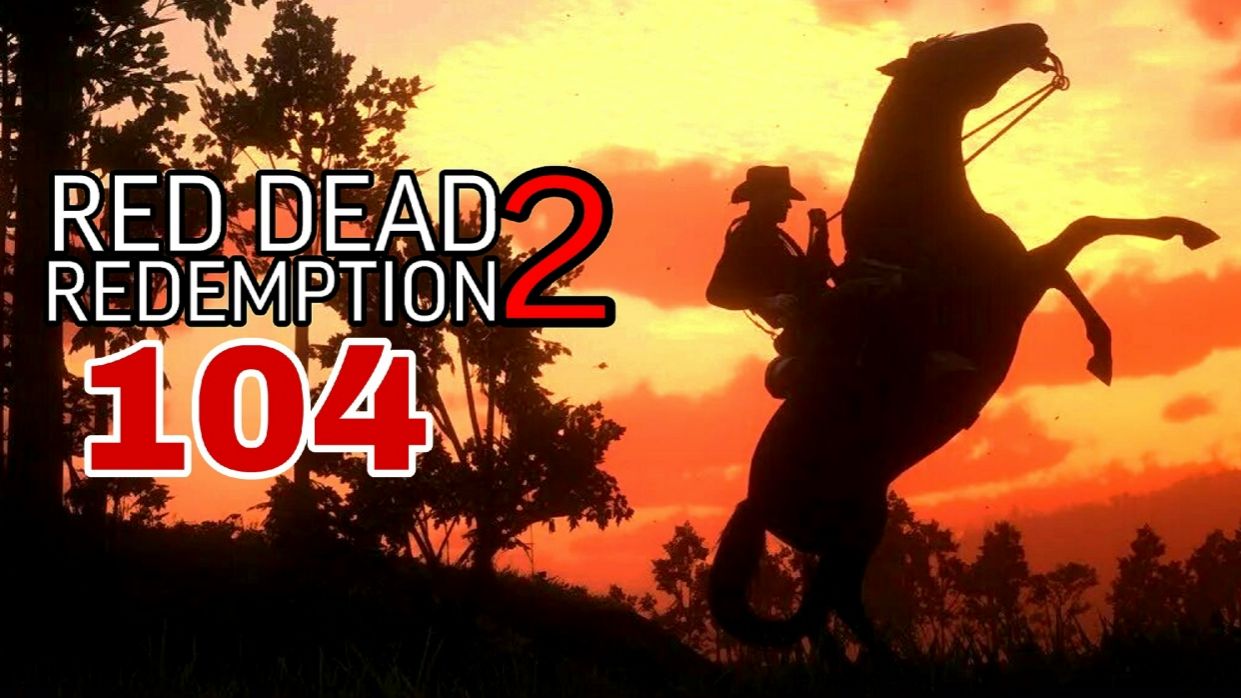 Red Dead Redemption 2 (2018) ~ Прохождение #104 ~ Идиллия для дилетантов. часть 3 смотреть онлайн