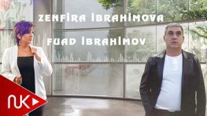 Zenfira ibrahimova ft Fuad ibrahimov - Tecrubesiz Ureyim