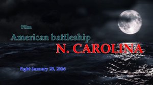 The American battleship N.CAROLINA