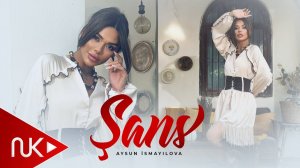 Aysun ismayilova - Sans