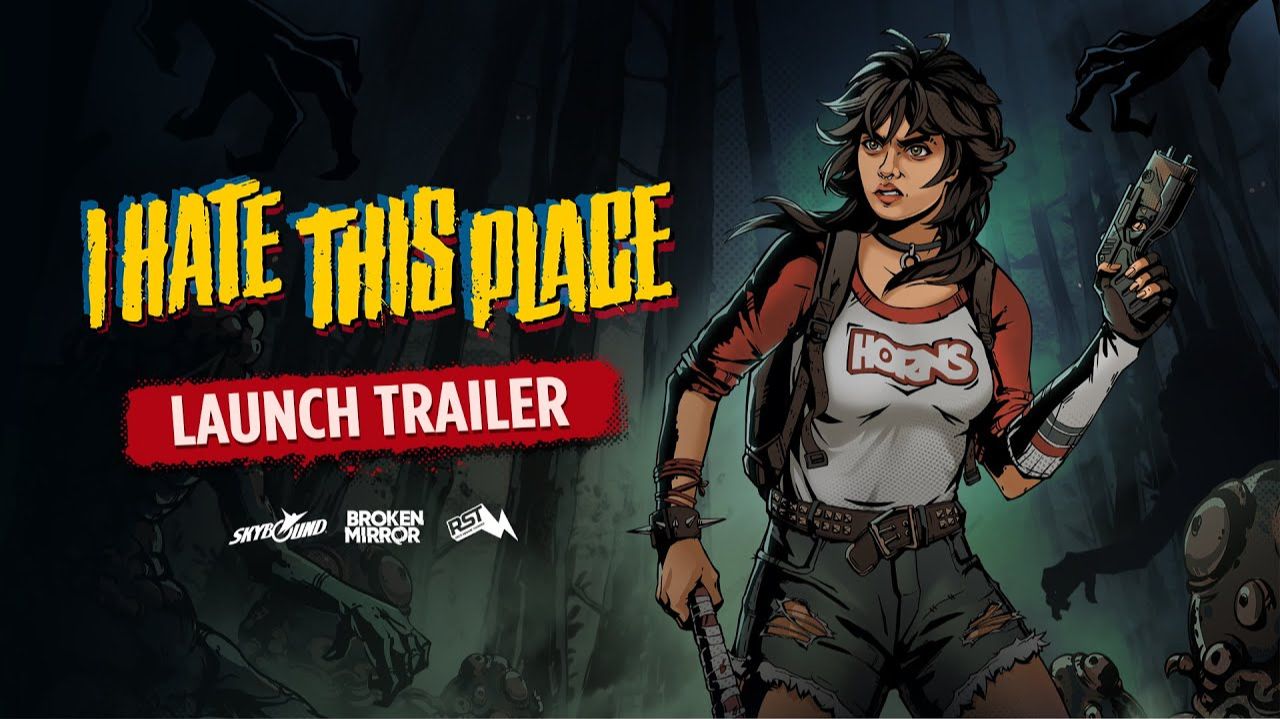 I Hate This Place - Official Launch Trailer смотреть онлайн