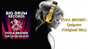 TOVA BROWN - Quipster (Original Mix)