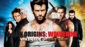 X- MEN Origins Wolverine (Vikentiy Sound Clip) (2010)