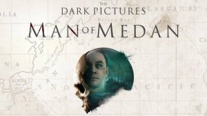 The Dark Pictures Anthology Man of Medan (Русская озвучка) часть 3 ФИНАЛ