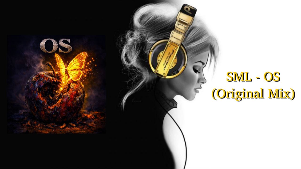 SML - OS (Original Mix) смотреть онлайн