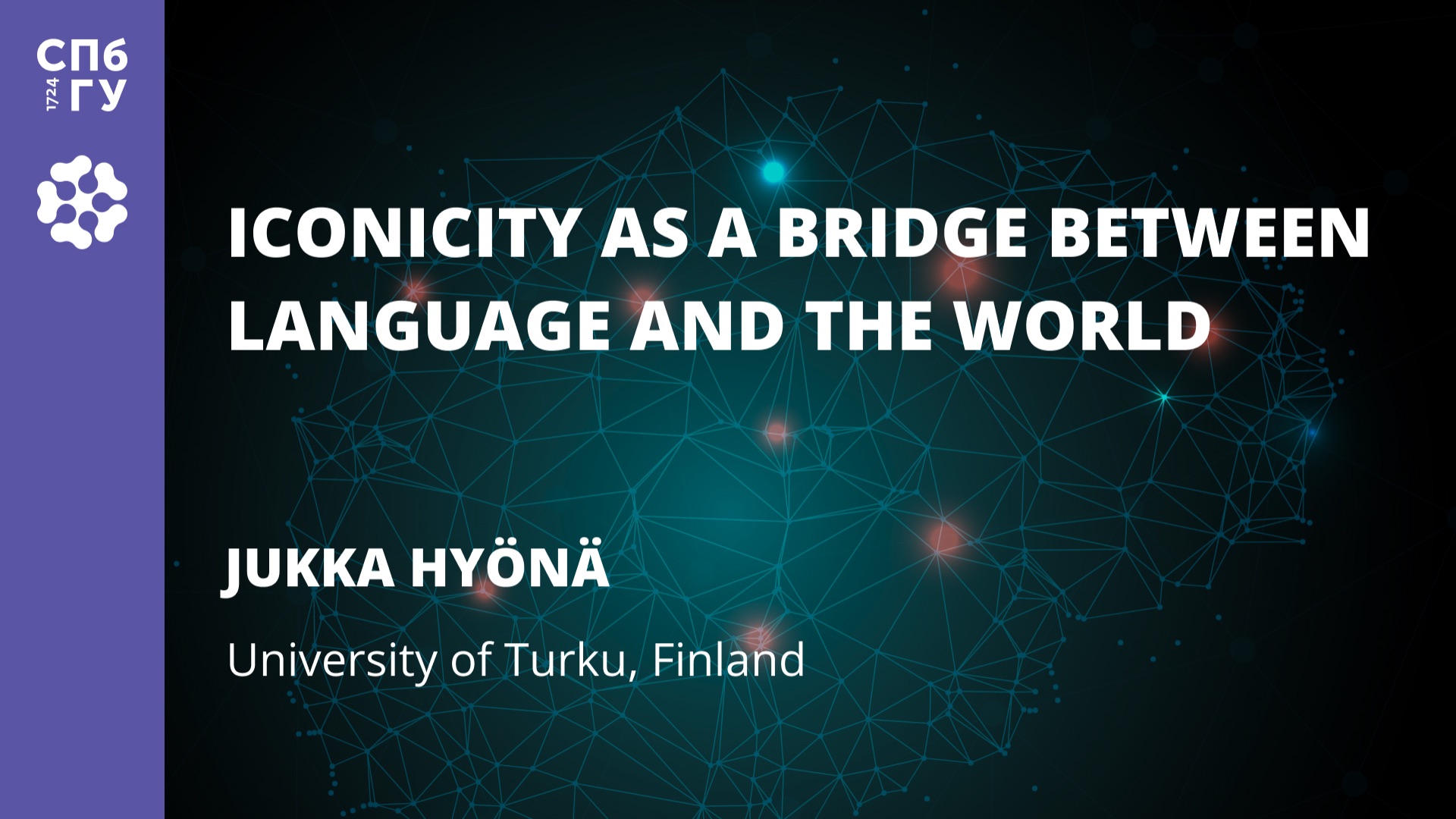 Jukka Hyönä "Iconicity as a Bridge Between Language and the World" смотреть онлайн