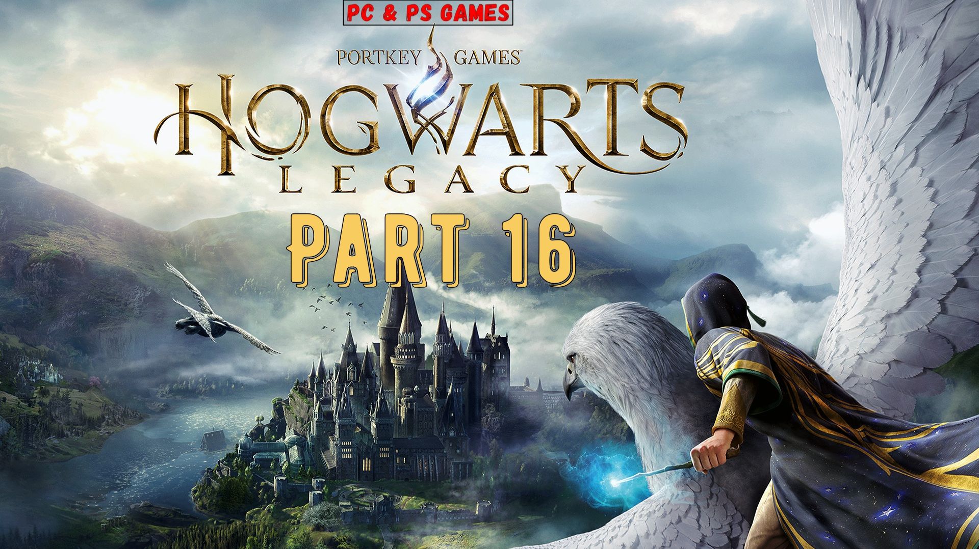 Hogwarts Legacy Part 16 смотреть онлайн