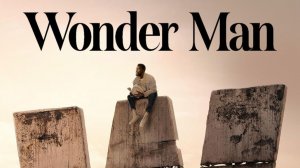 Чудо-человек «Wonder Man» сериал, русский трейлер, 2026