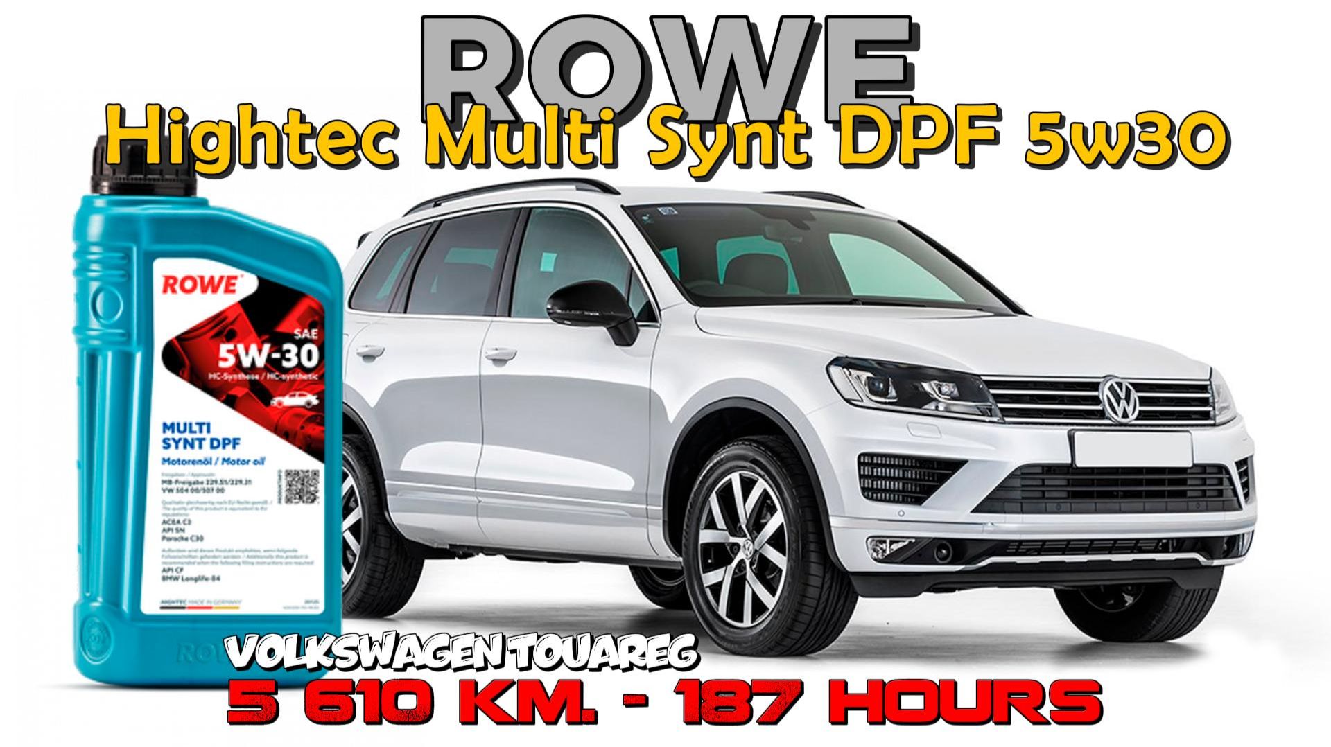 Rowe Hightec Multi Synt DPF 5w30 C3 (отработка из VW Touareg 3.0d - 5 610 км., 187 моточасов). смотреть онлайн