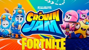 Фортнайт // FALLGUYS CROWN JAM // Fortnite
