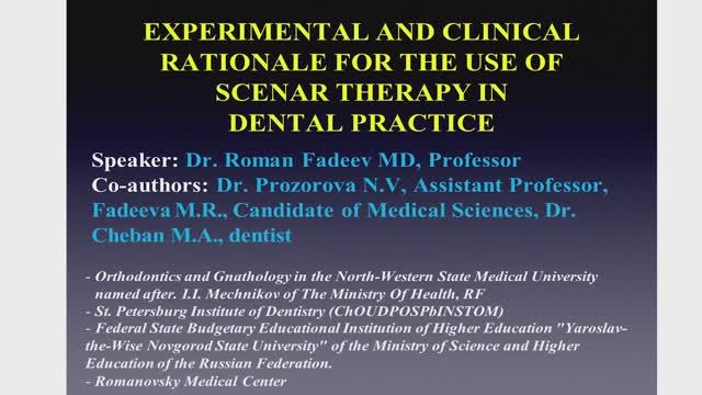 EXPERIMENTAL AND CLINICAL RATIONALE FOR THE USE OF SCENAR THERAPY IN DENTAL PRACTICE