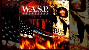 06 - Heaven's Blessed (W.A.S.P.)