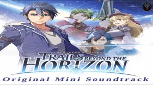 The Legend of Heroes Trails beyond the Horizon - Soundtrack #RitorPlay
