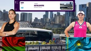 Арина Соболенко - Елена Рыбакина