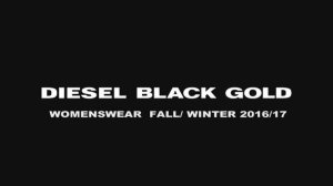 Diesel Black Gold FW16 Womenswear Show