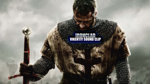 Ironclad (Vikentiy Sound Clip) (2011)