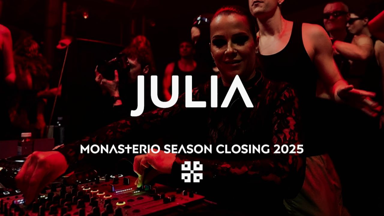 JULIA  Monasterio Season 2025 Closing