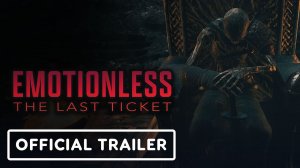Emotionless: The Last Ticket - Official Console Release Date Trailer | Perp Games Horror Showcase 26