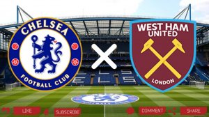 Челси - Вест Хэм
