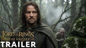 Властелин колец: Охота на Голлума (Трейлер 2026)