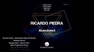 Ricardo Piedra   Abandoned (Alex Efe Remix) [Ekabeat Music][EBM001]
