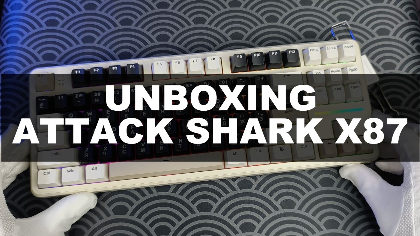 ATTACK SHARK X87 — UNBOXING | ASMR | РАСПАКОВКА