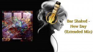 Bar Shaked - New Day (Extended Mix)