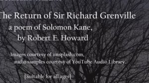 "The Return of Sir Richard Grenville", a poem of Solomon Kane, by Robert E. Howard