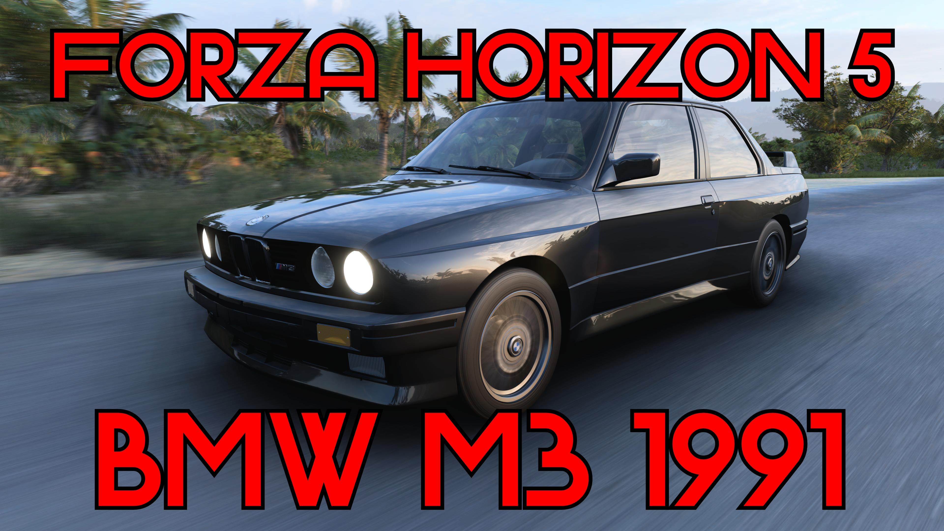 Forza Horizon 5: BMW M3 1991 – Время приключений начинается! 🚗🔥 смотреть онлайн