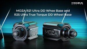ПЕРВЫЕ ТЕСТЫ MOZA R21 ULTRA VS R25 ULTRA