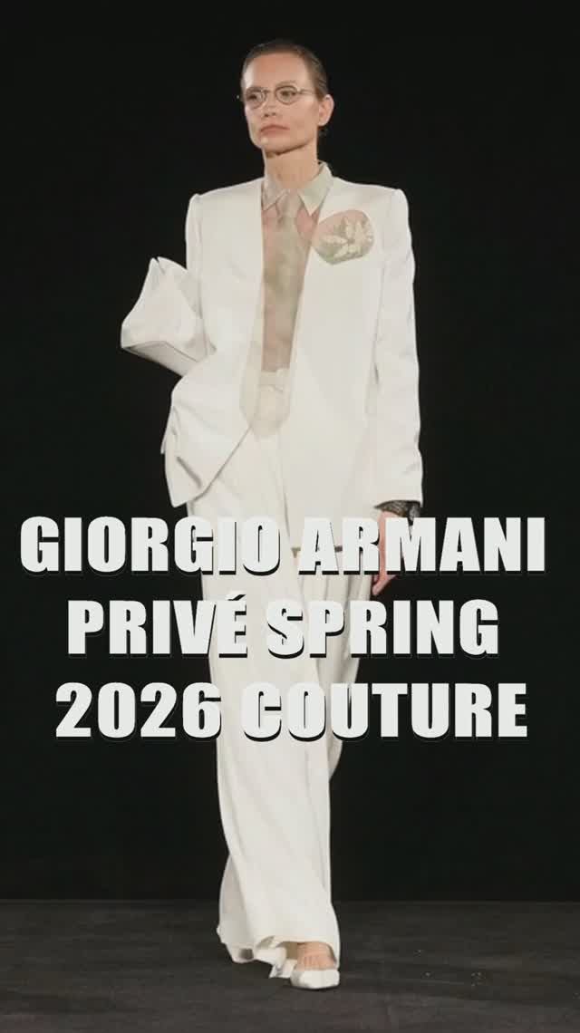 ❤️ GIORGIO ARMANI PRIVÉ SPRING 2026 COUTURE коллекция на Неделе высокой моды в Париже смотреть онлайн