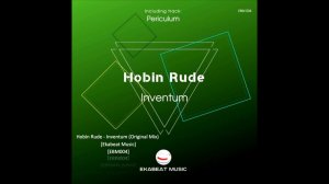 Hobin Rude - Inventum (Original Mix) [Ekabeat Music][EBM004]
