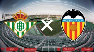 Бетис - Валенсия