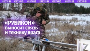 «Рубикон» выбивает технику и связь врага: огненная подборка точных ударов по националистам