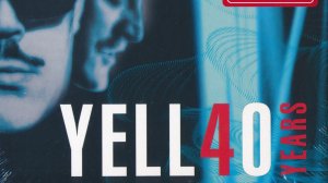 Yello - Yell40 Years