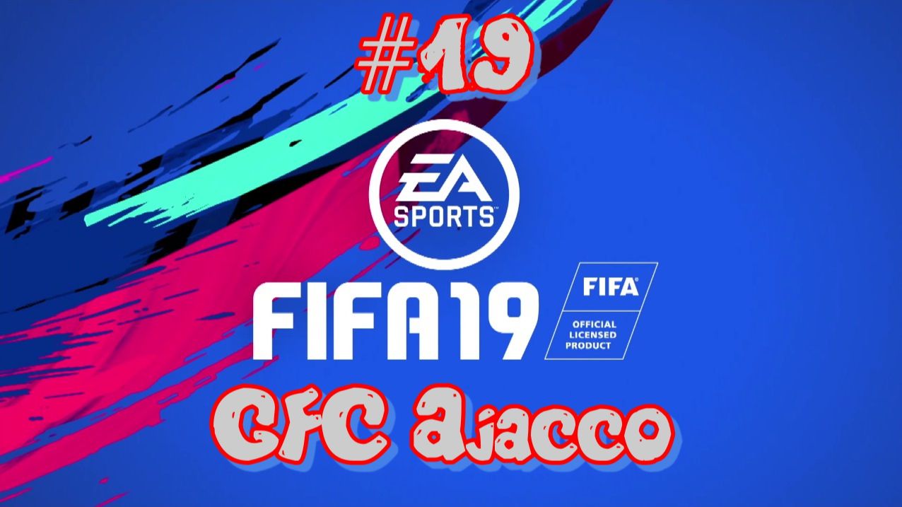 Fifa 19. GFC Ajaccio #19 Немного демагогий смотреть онлайн
