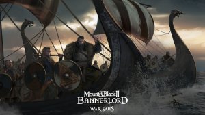 Mount & Blade II: Bannerlord - War Sails