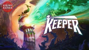 " Keeper " часть 2