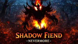 Nevermore , Shadow Fiend в Первой Доте