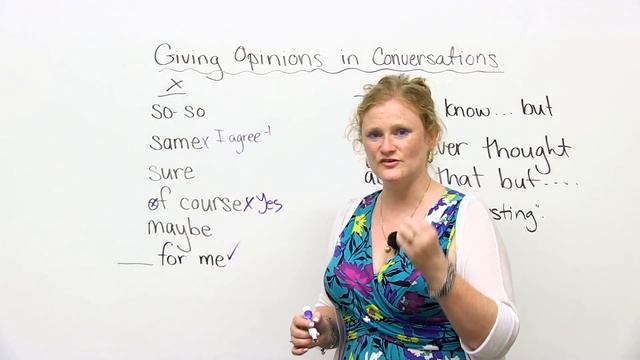 Conversation Skills — Giving your opinion