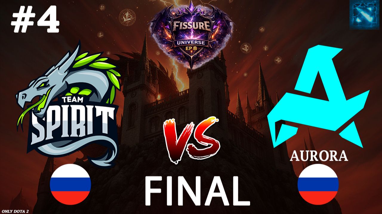КЕРРИ КЕЗ ОТ ЯТОРО! | Spirit vs Aurora #4 (BO5) FINAL | FISSURE Universe 8 смотреть онлайн