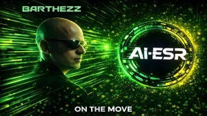 Barthezz - On The Move (AI-ESR Cover)