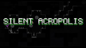 Топ-1 2023 года?! | silent Acropolis by danmaster007 | Шоукейс