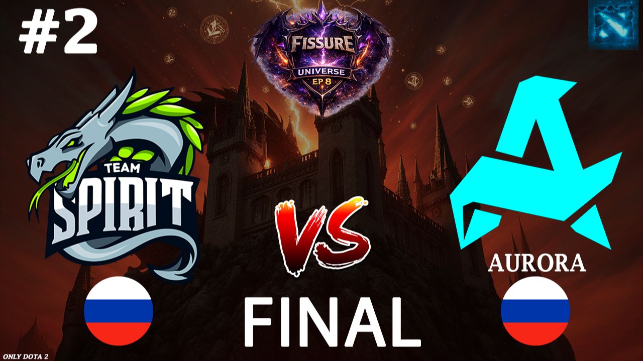 КЕРРИ ОМНИК ОТ НАЙТФОЛА! | Spirit vs Aurora #2 (BO5) FINAL | FISSURE Universe 8 смотреть онлайн