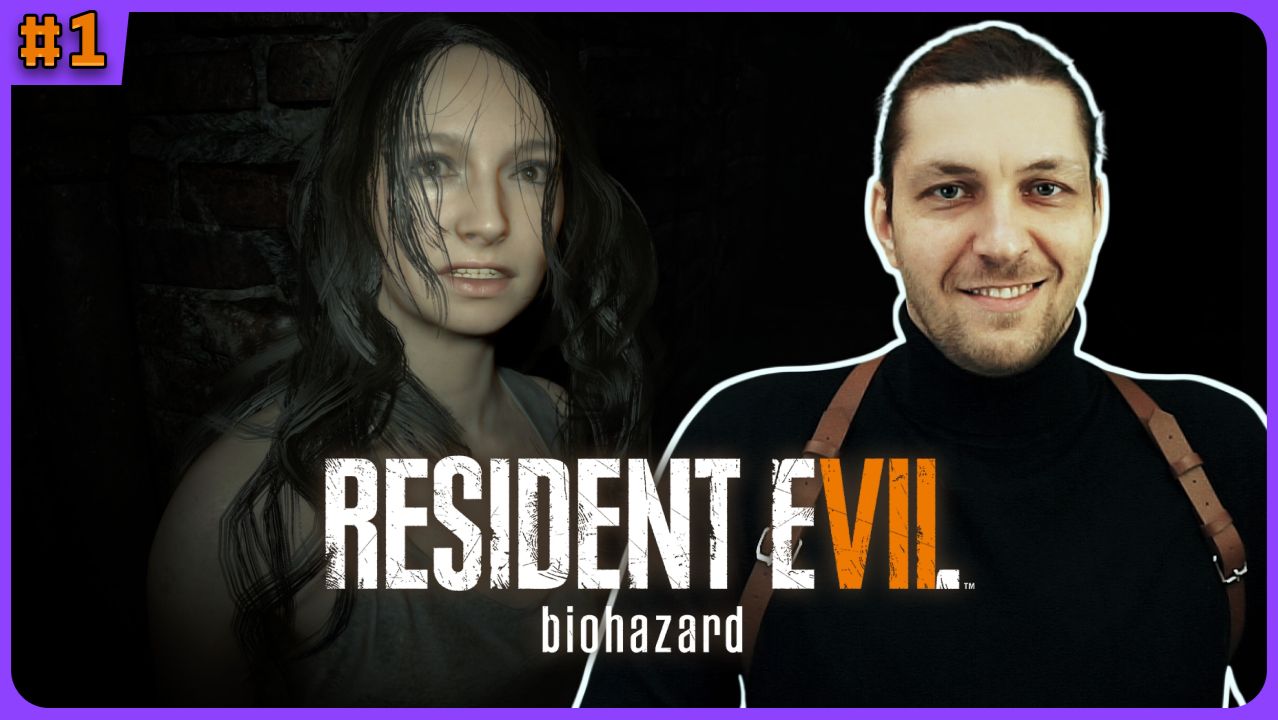 Resident Evil 7 Biohazard на русском языке стрим 1 смотреть онлайн