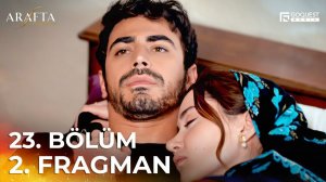 Arafta 23. Bölüm 2. Fragman | 23. Bölümüyle 6 Şubat Cuma saat 19.00'de!